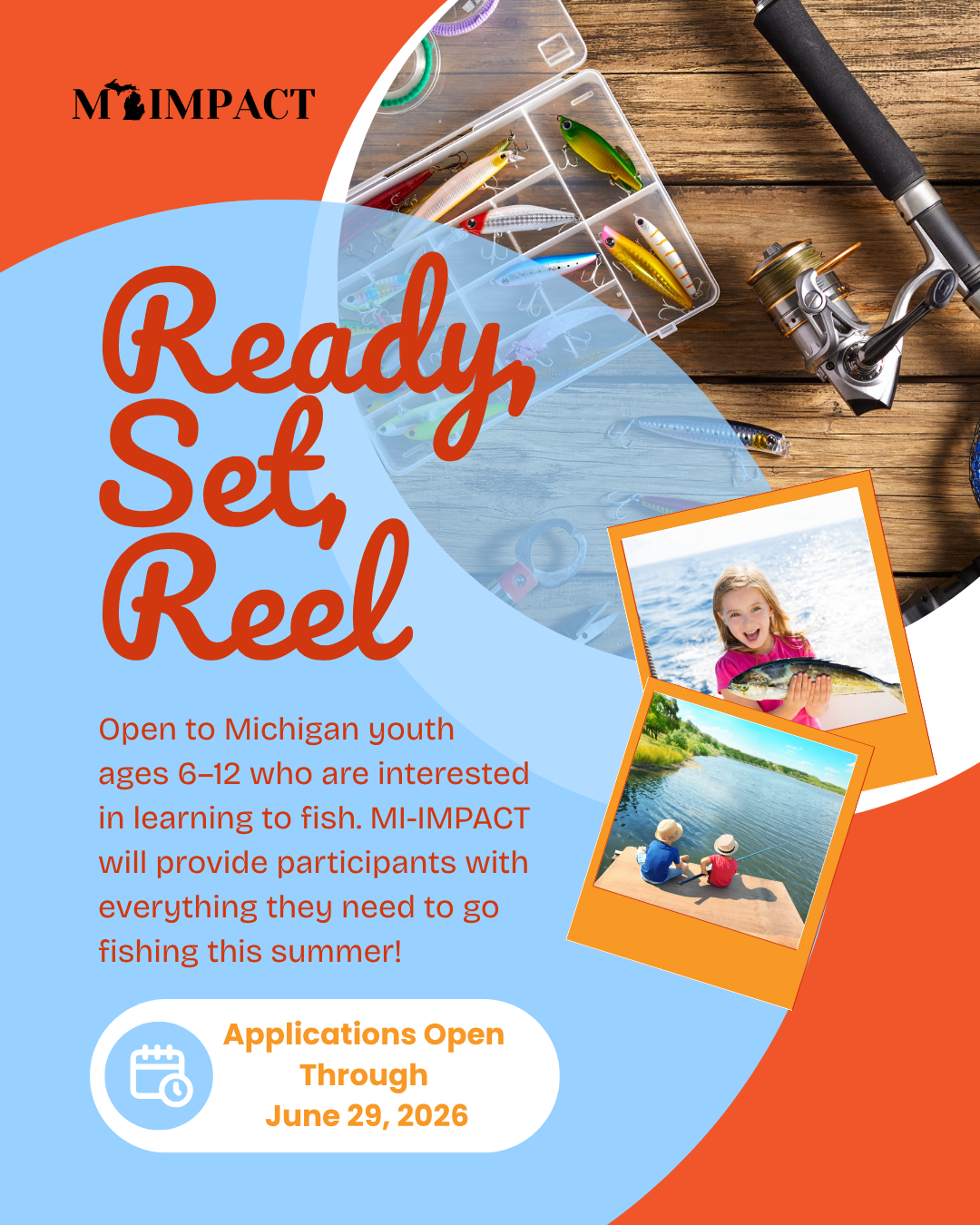 Ready, Set, Reel Program Ready, Set, Reel Program